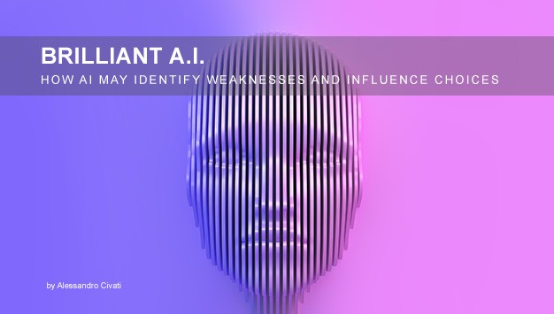 Read more about the article Brilliant AI – How AI May Identify Your Weaknesses and Influence Your Choices