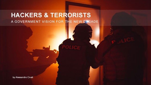 Read more about the article Hackers & Terrorists – A Government Vision for The New Decade