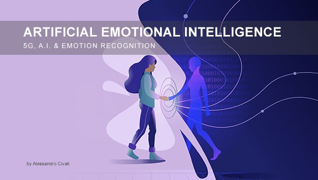 You are currently viewing Artificial Emotional Intelligence and Emotion Recognition in the 5G world