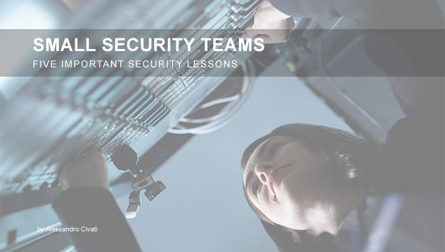 Read more about the article Small Security Teams – Five Important Security Lessons