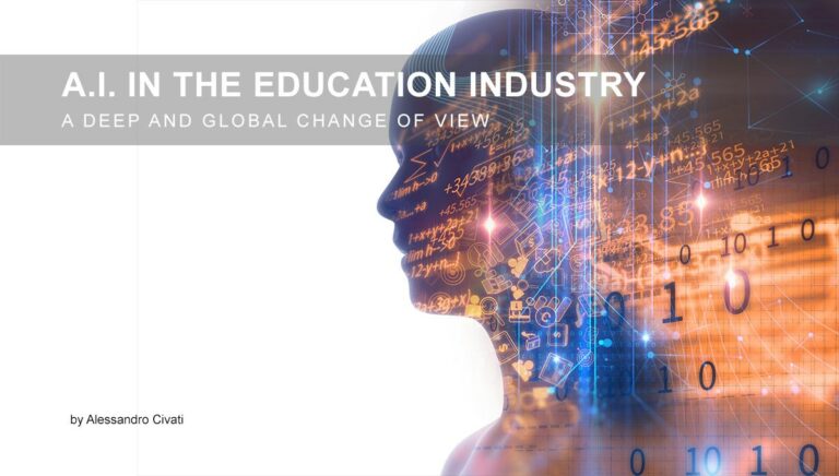 Read more about the article A.I. in the Education Industry – A deep and global change of view