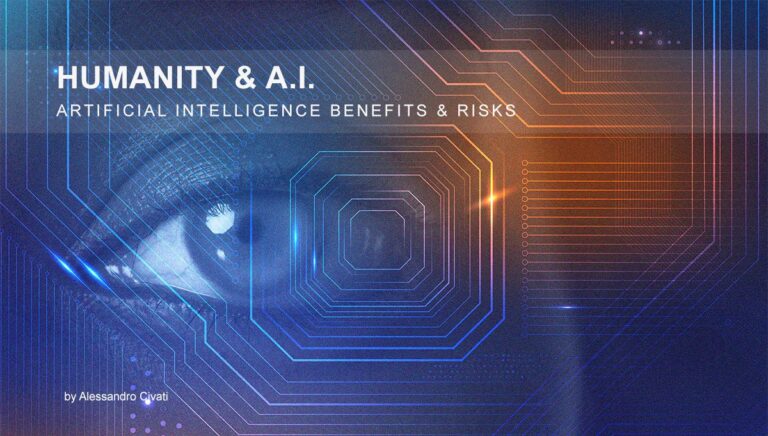 Read more about the article Humanity & A.I. – Artificial Intelligence Benefits & RISKS