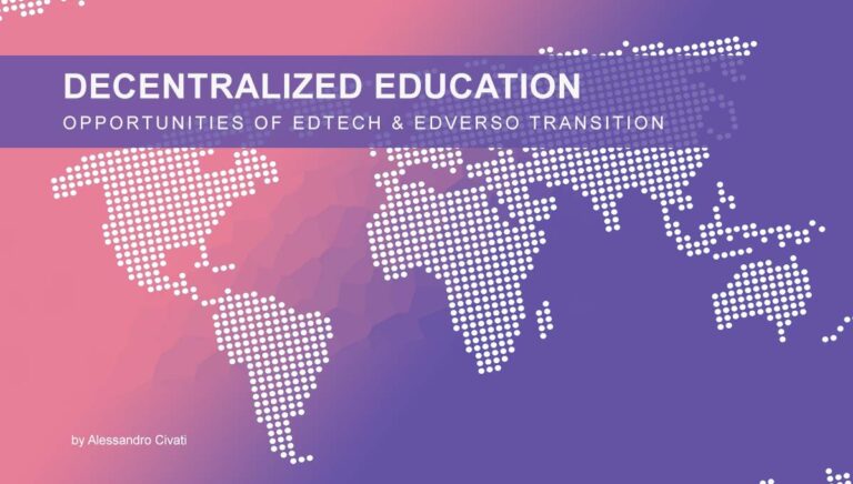 Read more about the article Decentralized Education – Challenges and Opportunities of EdTech & EdVerso Transition