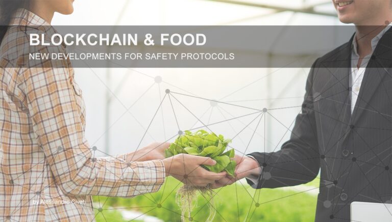 Read more about the article Blockchain & Food – New Developments for Safety Protocols