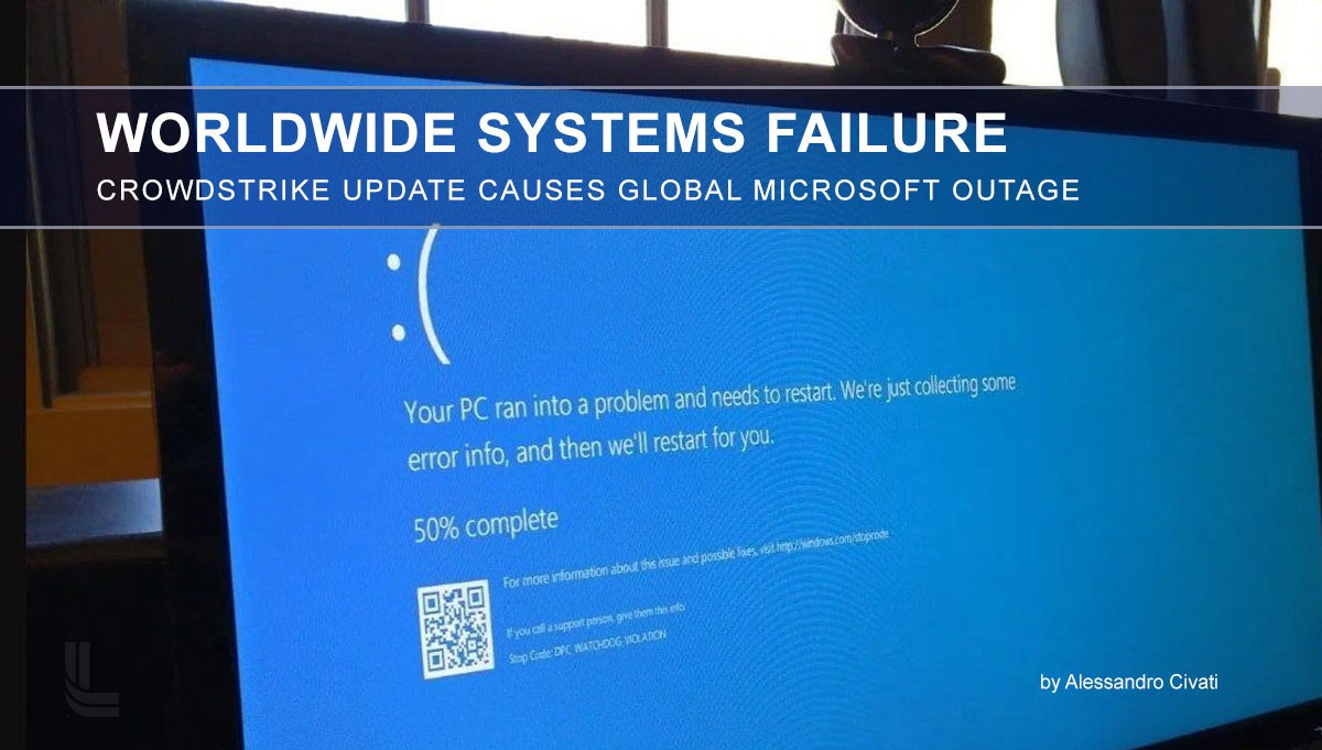 You are currently viewing CrowdStrike Update Causes Global Microsoft Outage – A valuable lesson about managing IT systems.